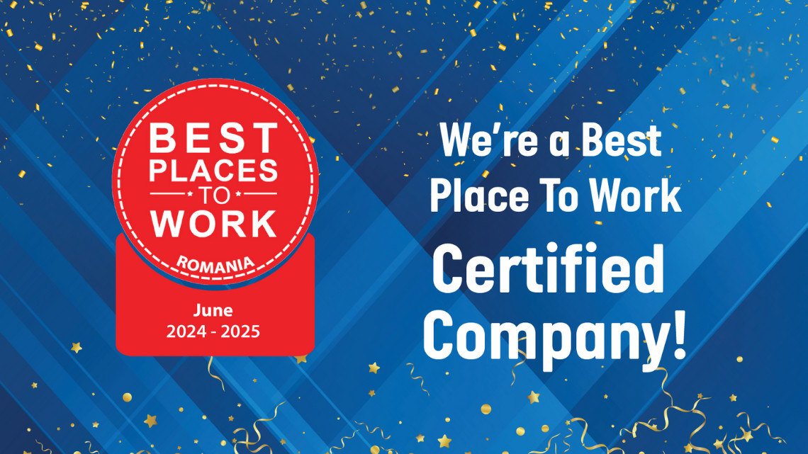 We’re one of Romania’s Best Places to Work